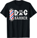 Funny Dog Groomer Dog Lover Pet Grooming Dog Barber T-Shirt