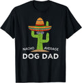 Fun Pet Owner Humor Saying | Funny Dog Dad T-Shirt
